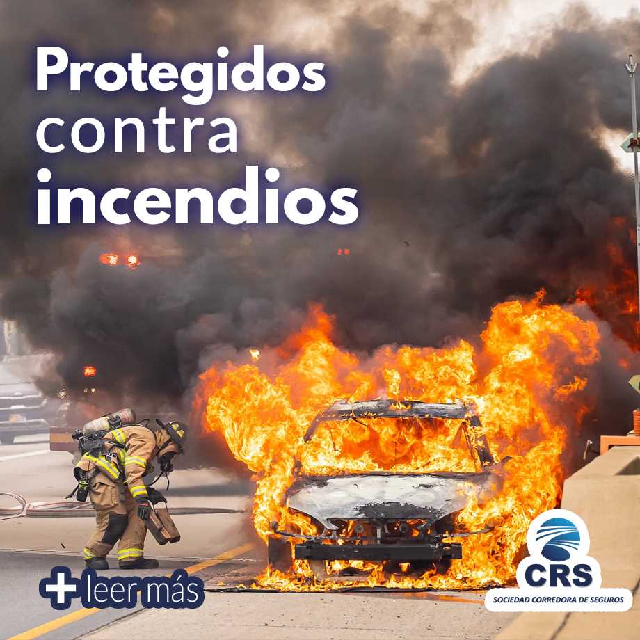 Protegidos contra incendios.